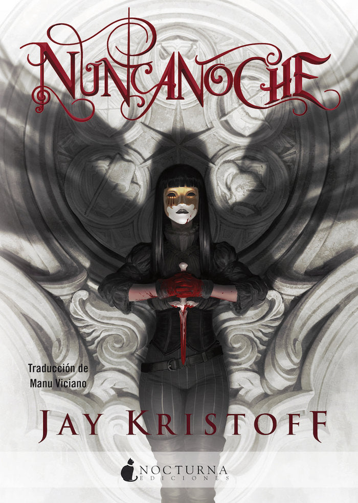 Crónicas de la NuncaNoche - NuncaNoche - Jay Kristoff
