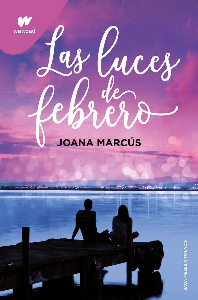 Las Luces De Febrero 4 - Joana Marcus