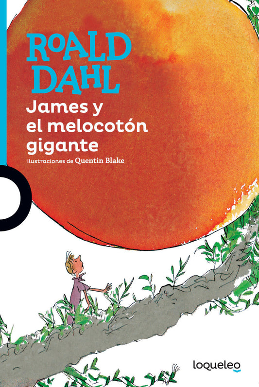 James y El Melocotón Gigante - Roald Dahl