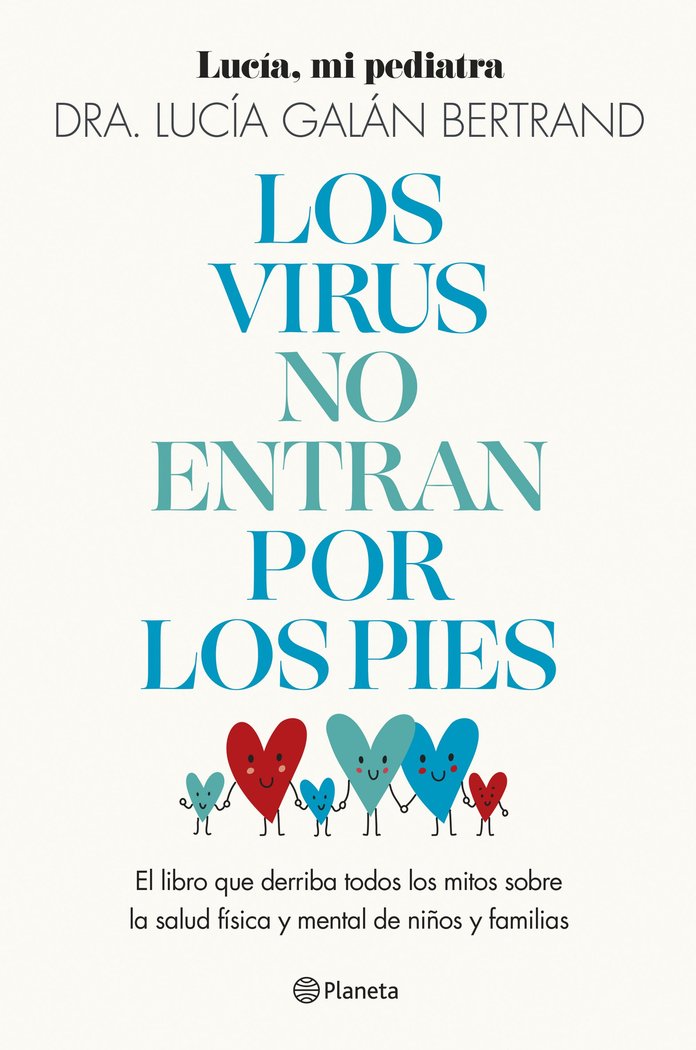 Los Virus No Entran Por Los Pies - Lucía Galán Bertrand