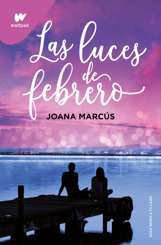Las Luces De Febrero 4 - Joana Marcus