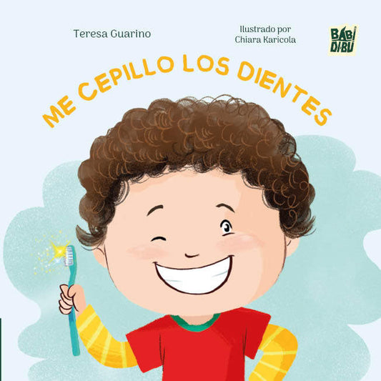 Me Cepillo Los Dientes - Teresa Guarino
